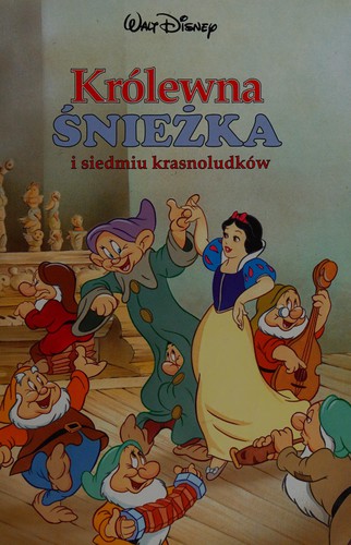 Królewna Śnieżka i siedmiu krasnoludków