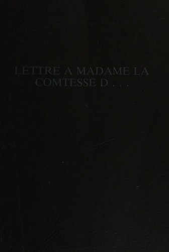 Lettre à Madame la comtesse D--