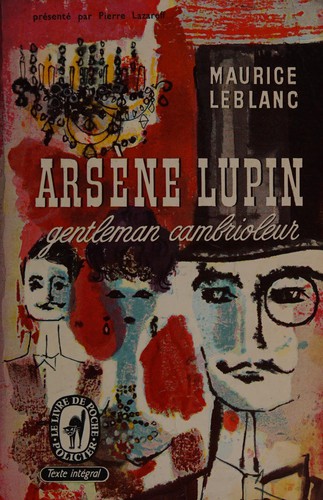 Discover the thrilling adventures of Arsène Lupin, the charming gentleman thief, in this classic novel by Maurice Leblanc.