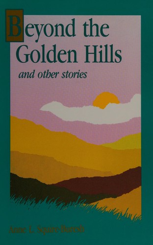Beyond the Golden Hills and other stories