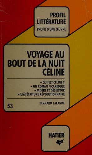 "Voyage au bout de la nuit", Céline