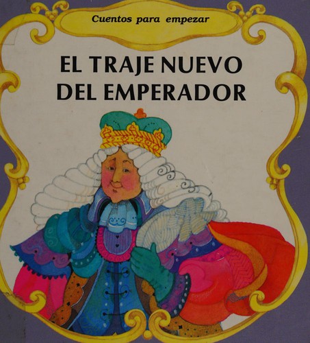 El Traje Nuevo Del Emperador/the King's New Clothes (Start-Off Stories)