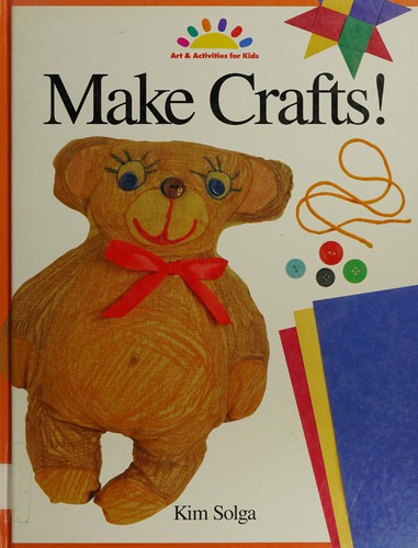 Make crafts!