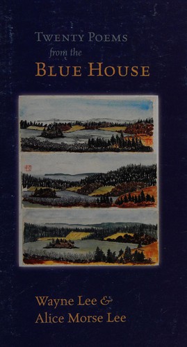 Twenty poems from the blue house