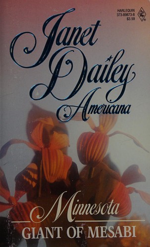 Giant Of Mesabi (Janet Dailey Americana, No. 23/Minnesota)