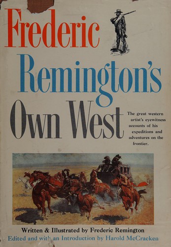 Frederic Remington's own West