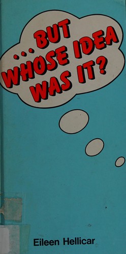 --but whose idea was it?