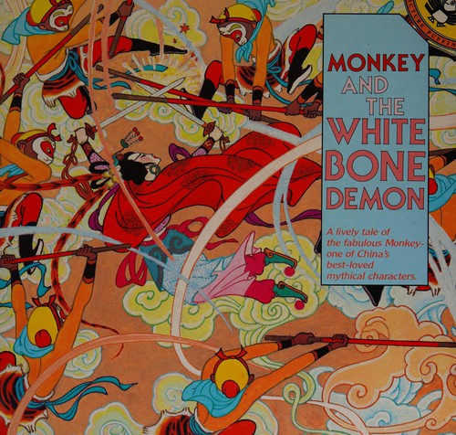 Discover 'Monkey and the White Bone Demon' by Xiu Shi Zhang, a magical tale of adventure and self-discovery inspired by Chinese folklore.