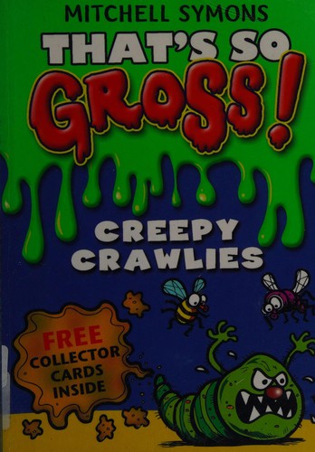 Creepy Crawlies No. 1