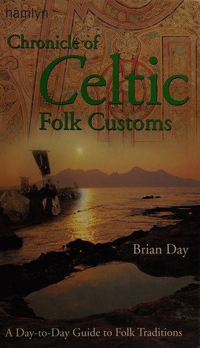 CHRONICLE OF CELTIC FOLK CUSTOMS