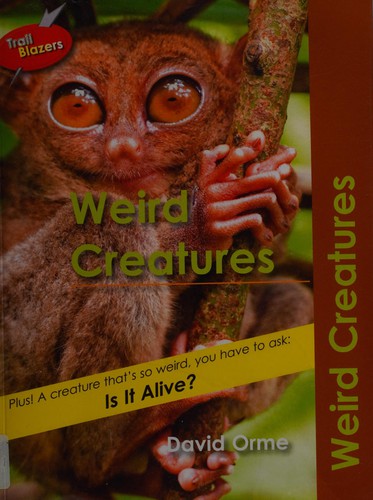 Weird Creatures