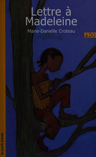 Lettre à Madeleine