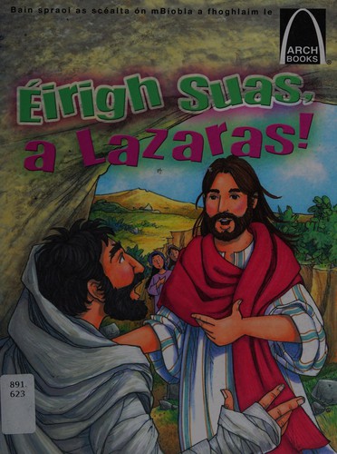 Éirigh suas, a Lazaras!