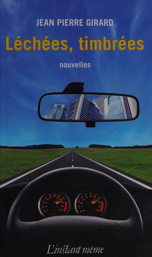 Léchées, timbrées