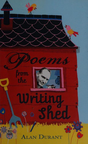 Poems from the writing shed