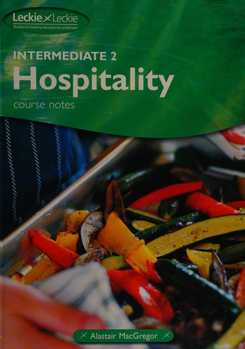 Intermediate 2 Hospitality Course Notes (Business Managmnt Course Notes)