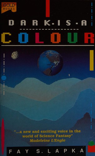Dark Is a Colour (Gold Books)