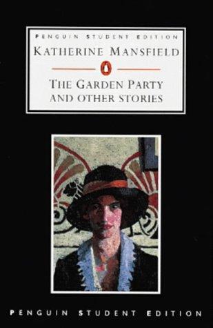 The Garden Party and Other Stories (Penguin Student Editions)