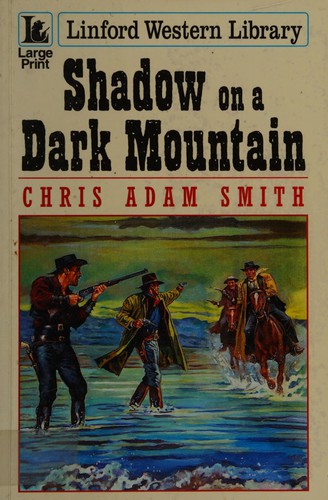 Shadow on a Dark Mountain