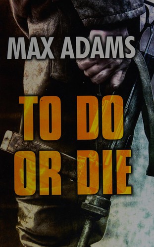To do or die