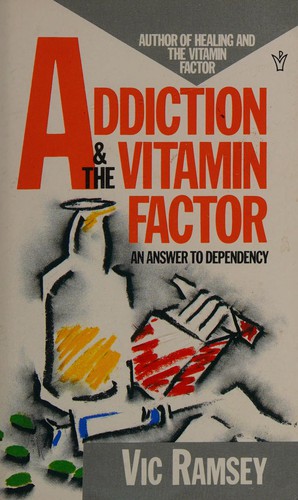 Addiction and the vitamin factor