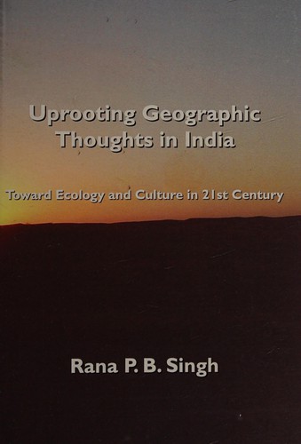 Uprooting geographic thoughts in india