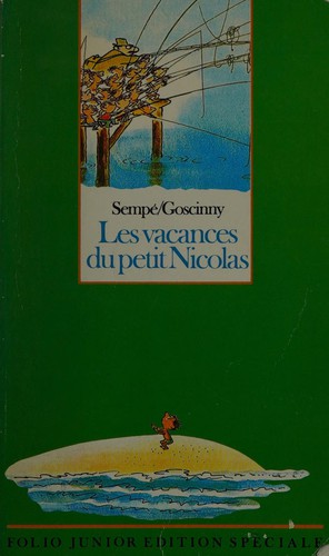 Les vacances du petit Nicolas.