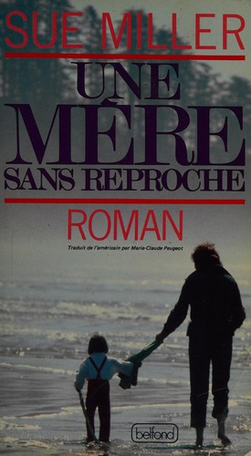 Une Mère sans reproche