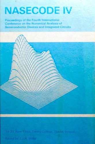Numerical Analysis of Semiconductor Devices and Integrated Circuits (Conference S.)