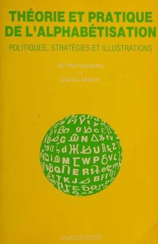 Théorie et pratique de l'alphabétisation