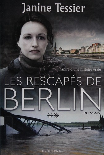 Les rescapés de Berlin