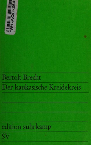 Der kaukasische Kreidekreis.