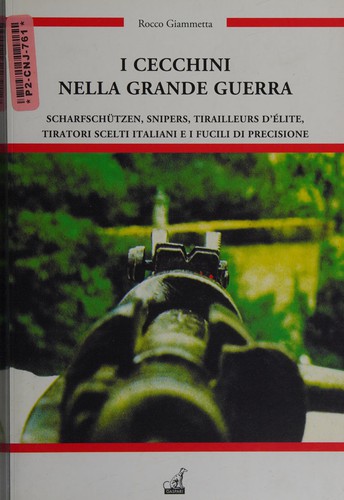 I cecchini nella Grande Guerra
