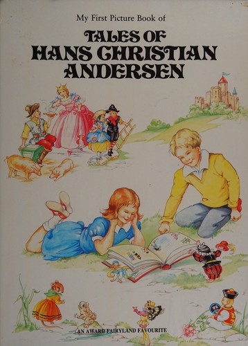 My First Picture Book of Tales of Hans Christian Andersen