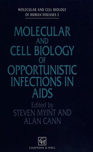 Molecular and cell biology of opportunistic infections in AIDS
