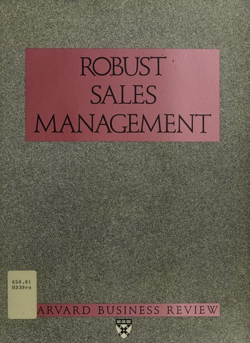 Robust Sales Management (Harvard Business Review Paperback Series)