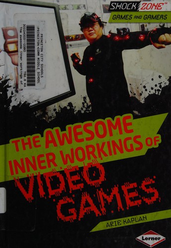 The awesome inner workings of video games