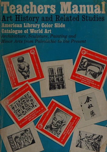 Teachers manual for the study of art history and related courses