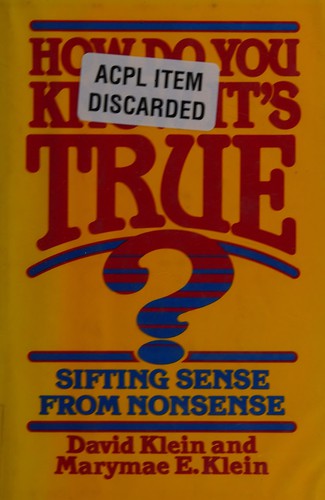 How do you know it's true?