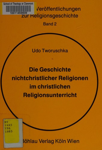 Die Geschichte nichtchristlicher Religionen im christlichen Religionsunterricht