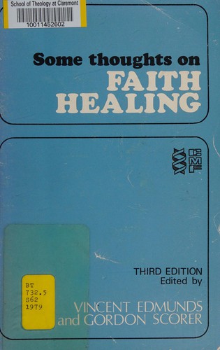 Some thoughts on faith healing