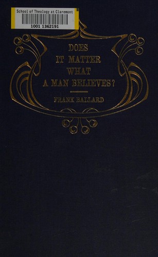 Does it matter what a man believes?