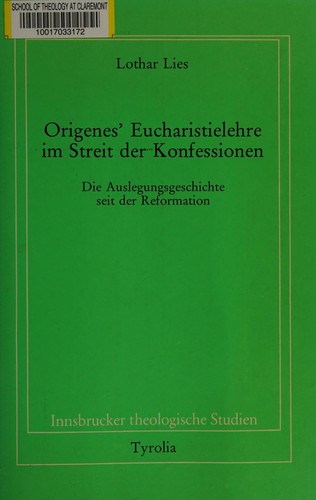 Origenes' Eucharistielehre im Streit der Konfessionen