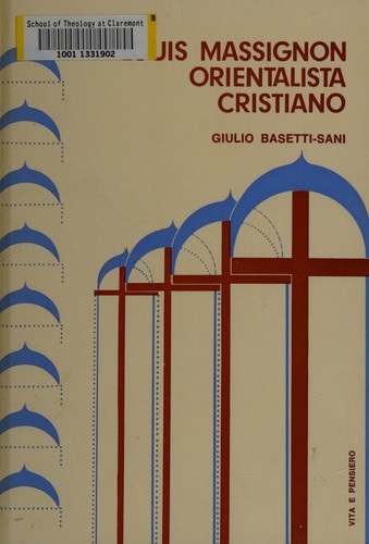 Louis Massignon orientalista cristiano