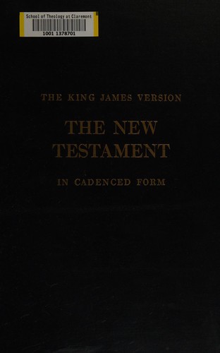 The New Testament in cadenced form.
