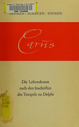 Die Lebenskunst nach den Inschriften des Tempels zu Delphi.