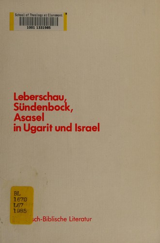 Leberschau, Sündenbock, Asasel in Ugarit und Israel