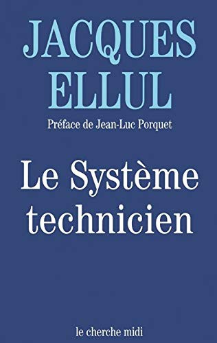 Le système technicien