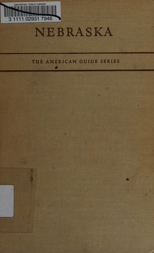 Nebraska, a guide to the Cornhusker State