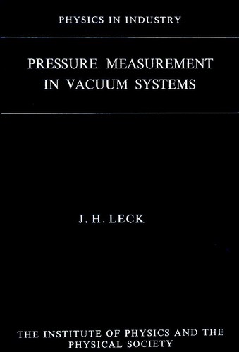Pressure measurement in vacuum systems.